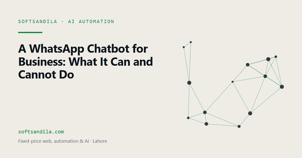A WhatsApp Chatbot for Business: What It Can and Cannot Do