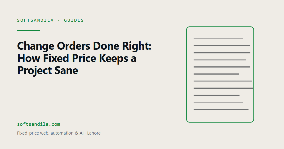 Change Orders Done Right: How Fixed Price Keeps a Project Sane