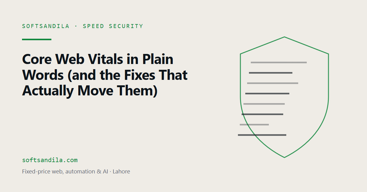 Core Web Vitals in Plain Words (and the Fixes That Actually Move Them)