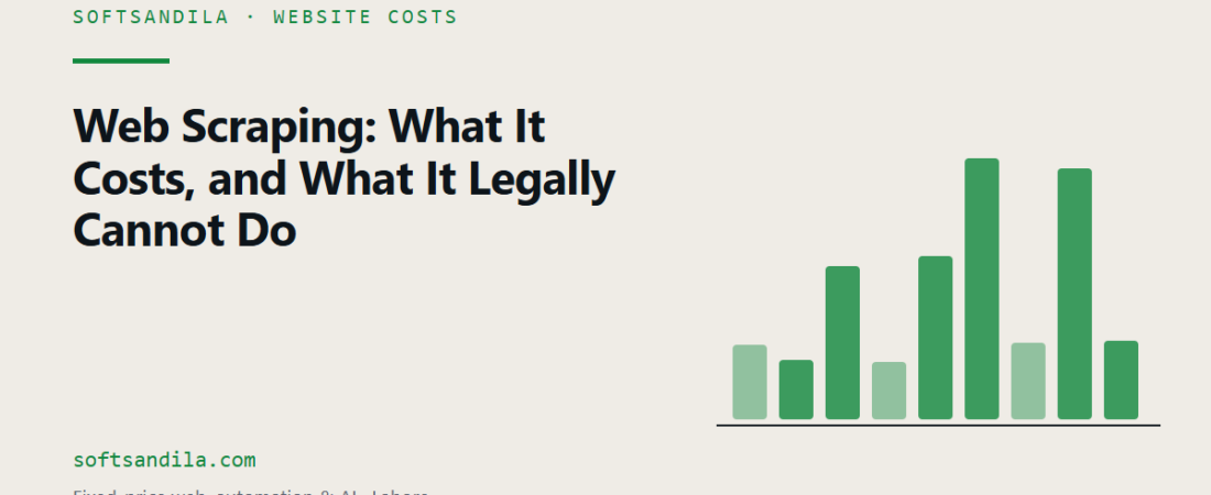 Web Scraping: What It Costs, and What It Legally Cannot Do